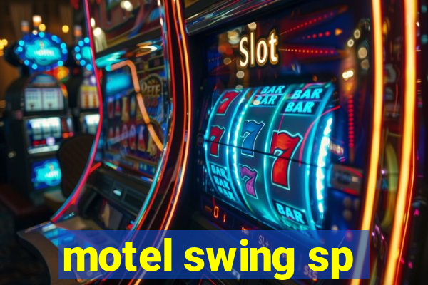 motel swing sp